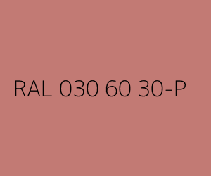 Väri RAL 030 60 30-P 