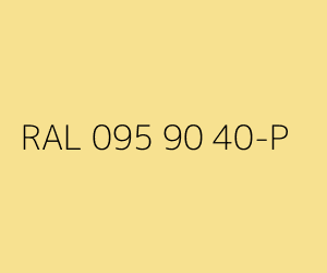 Väri RAL 095 90 40-P 